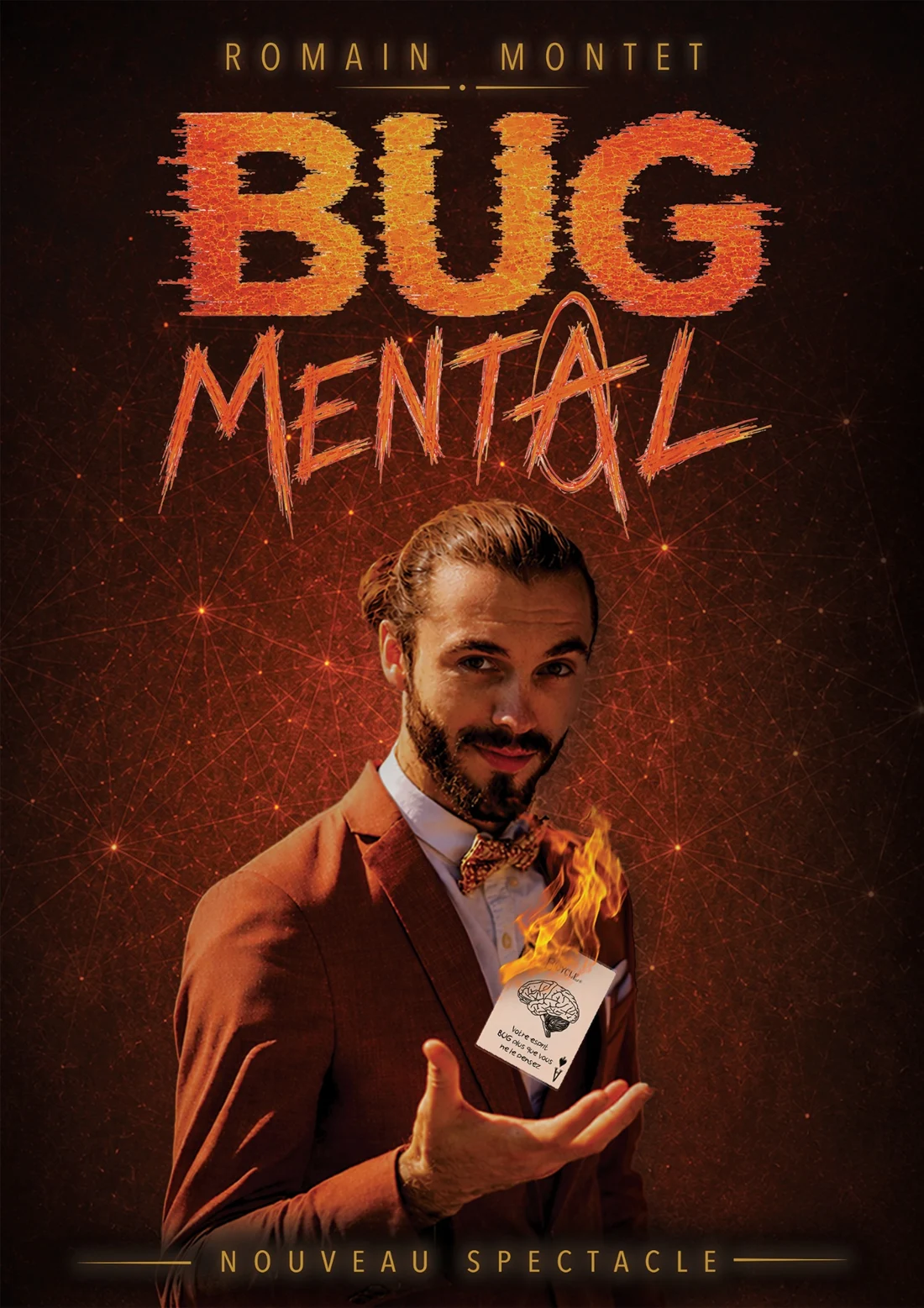 Affiche officielle de BUG MENTAL avec Romain Montet